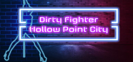 Dirty Fighter: Hollow Point City cover art