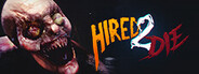 Hired 2 Die System Requirements