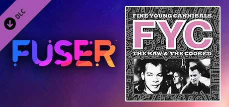 FUSER™ - Fine Young Cannibals - "She Drives Me Crazy" cover art