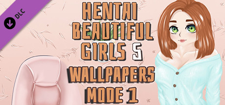 Hentai beautiful girls 5 - Wallpapers. Mode 1 cover art