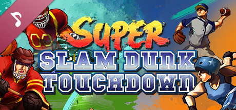 Super Slam Dunk Touchdown Official Steam Soundtrack cover art