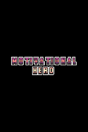 Motivational Hero poster image on Steam Backlog