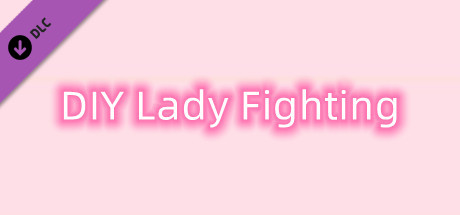 DIY Lady Fighting cover art