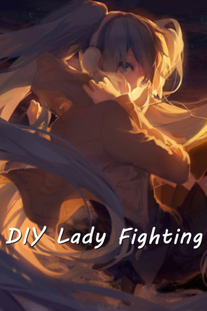 DIY Lady Fighting