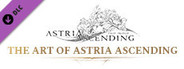 Astria Ascending - The Art Of Astria Ascending