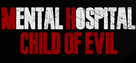 Mental Hospital - Child of Evil cover art