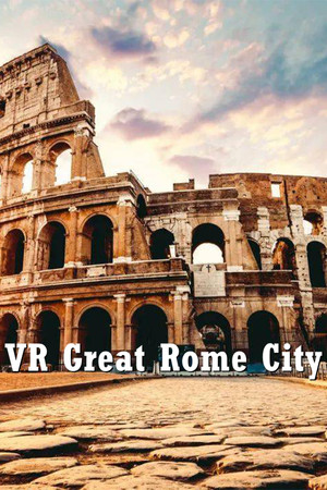 VR Great Rome City