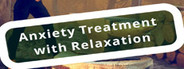 Anxiety Treatment with Relaxation Demo