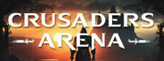Crusaders Arena Playtest