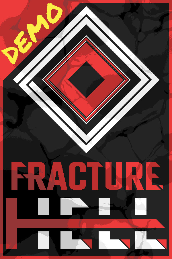 Fracture Hell Demo