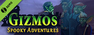 Gizmos: Spooky Adventures Demo