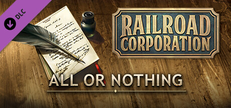 Railroad Corporation - All or Nothing DLC cover art