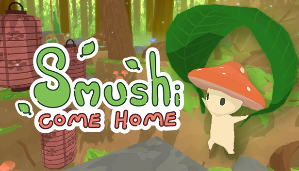 Smushi Come Home