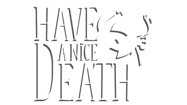 Have a Nice Death - Steam Backlog