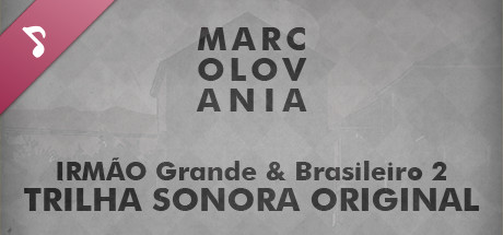 Trilha Sonora Original - IRMÃO Grande & Brasileiro 2 cover art