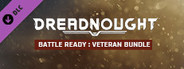 Dreadnought - Battle Ready Veteran Bundle