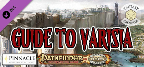 Fantasy Grounds - Pathfinder(R) for Savage Worlds: Rise of the Runelords! - Guide to Varisia