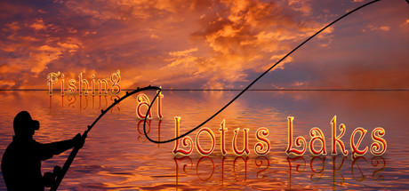Fishing at Lotus Lakes cover art