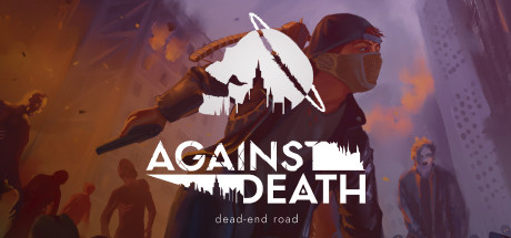 Against Death: dead-end road