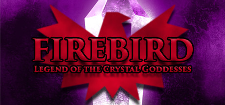 Firebird: Legend of the Crystal Goddesses cover art