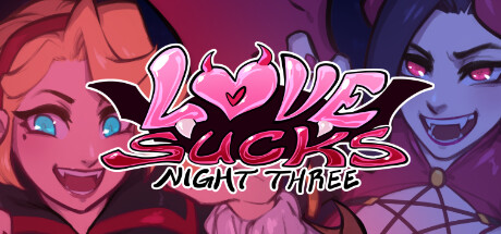 Love Sucks: Night Three PC Specs