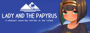 Lady and the Papyrus