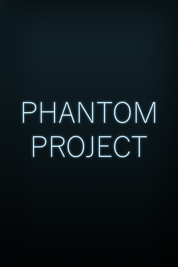 Phantom Project for steam Phantom Project for steam