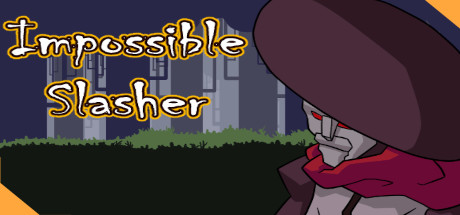 Impossible Slasher! Hack and Slash cover art