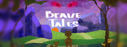 Brave Tales