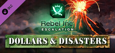 Rebel Inc: Escalation - Dollars & Disasters cover art