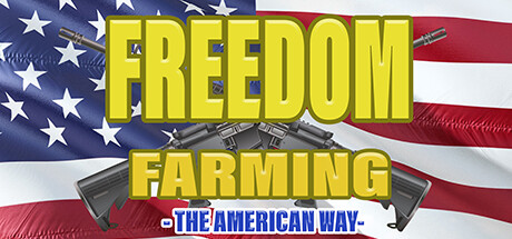 Freedom Farming - The American Way PC Specs