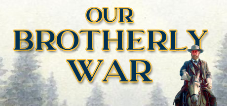 Our Brotherly War