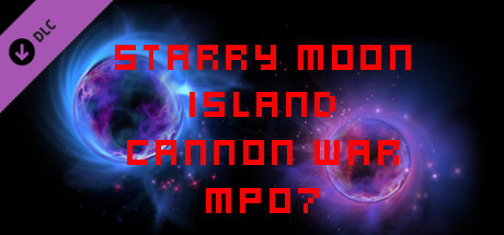 Starry Moon Island Cannon War MP07