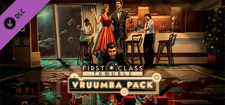 First Class Trouble Vruumba Pack #1 cover art