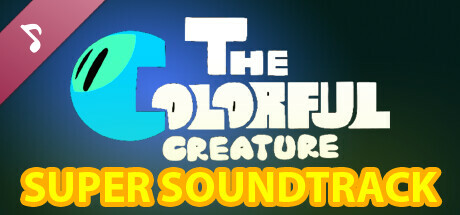 The Colorful Creature SUPER SOUNDTRACK cover art