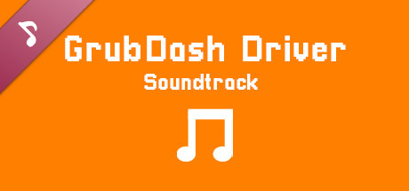 GrubDash Driver Soundtrack