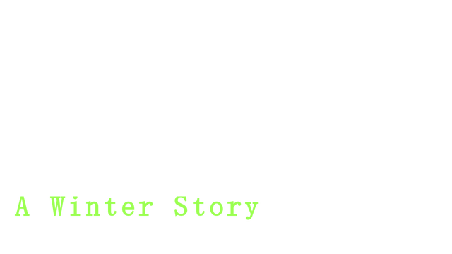 A Winter Story -- Original Edition and Highly Difficult Logo