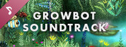 Growbot Soundtrack