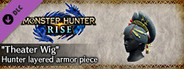 MONSTER HUNTER RISE - "Theater Wig" Hunter layered armor piece