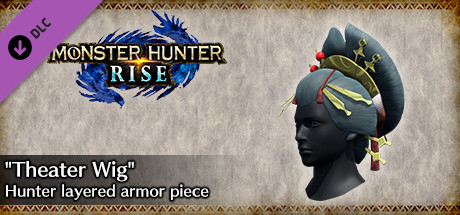 MONSTER HUNTER RISE - "Theater Wig" Hunter layered armor piece cover art
