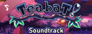 Teabat! Soundtrack