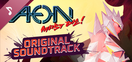 Aeon Must Die! Soundtrack cover art