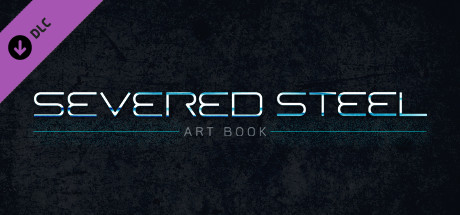 Severed Steel - Art Book cover art