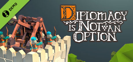 Diplomacy is Not an Option Demo cover art