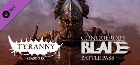 Conqueror's Blade - Season IX - Tyranny cover art