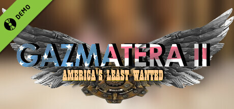 Gazmatera 2: America's Least Wanted Demo cover art