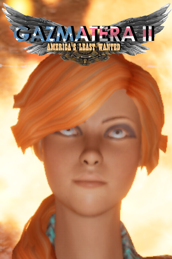 Gazmatera 2: America's Least Wanted Demo