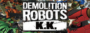 Demolition Robots K.K. System Requirements