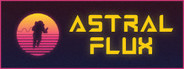 Astral Flux System Requirements