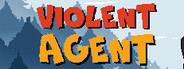 Violent Agent